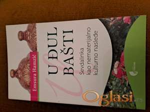 Ekstra Hamzić, U đul bašti. Cena: 950 dinara. Tel. 060-5858153