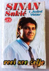 Sinan Sakić i Južni Vetar – Reci Sve Želje