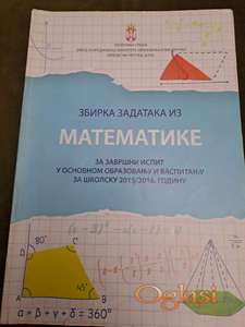Zbirka zadataka iz matematike za završni ispit u osnovnoj školi. Cena:200 dinara. Tel. 060-5858153