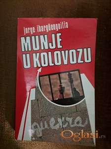 Jorge Ibarguengoitia, Munje u kolovozu. Cena: 900 dinara. Tel.060-5858153