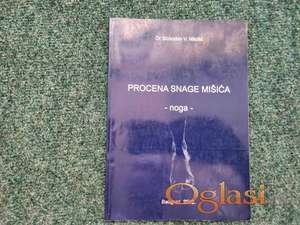 Procena snage mišića - noga - Slobodan V. Nikolić