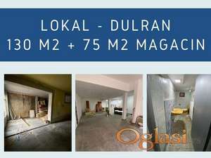 LOKAL - DURLAN - 130 m2 + 75 m2 MAGACIN