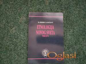 Etnologija novog sveta - Srebrica Knežević