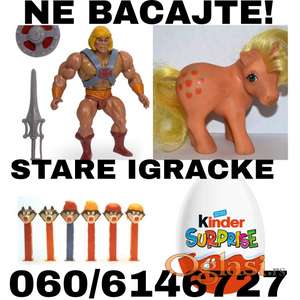 Kupujem ili prihvatam stare igracke