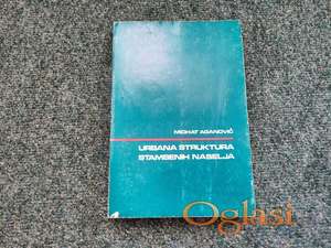 Urbana struktura stambenih naselja - Midhat Aganović