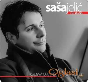 Saša Jelić  i SJ studio- album "Samo čaša zna" + bonus