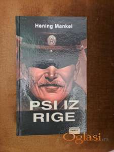 Hening Mankel, Psi iz Rige. Cena: 999 dinara. Tel. 060-5858153