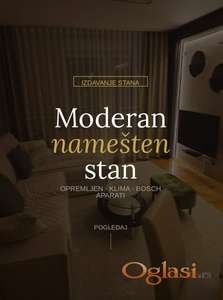 izdajem luksuzni namešten dvosoban stan, 45 m² – LUX