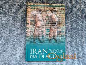 Iran na dlanu - Aleksandar Dragović