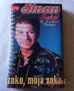 Sinan Sakic i Juzni Vetar - Zoko, Moja Zoko