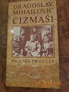 Dragoslav Mihailović, Čizmaši. Cena 600 dinara.