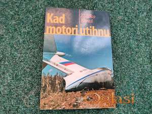 Kad motori utihnu - Zlatko Vereš