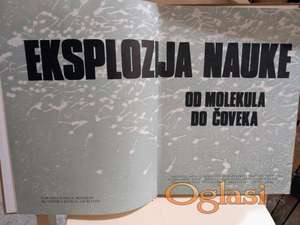 EKSPLOZIJA NAUKE - od molekula do čoveka