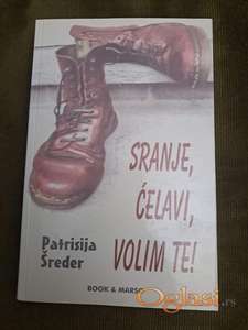 Patrisija Šreder, Sranje, ćelavi, volim te. Cena:550 dinara. Tel. 060-5858153
