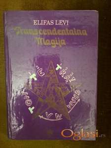 Elifas Levi, Transcendentalna magija. Cena: 4000 dinara. Tel. 060-5858153