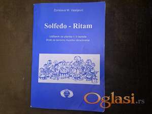 Solfeđo-Ritam, Zorislava M. Vasiljević. Udžbenik za I i II razred osnovne muzičke škole. Cena: 800 dinara. Tel: 060-5858153