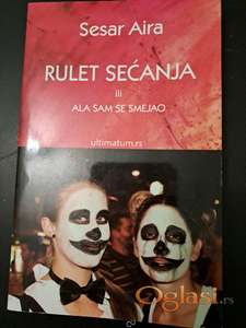 Sesar Aira, Rulet sećanja. Cena: 600 dinara. Tel.060-5858153
