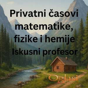Privatni časovi matematike, fizike i hemije — Iskusni profesor · 065-8070106