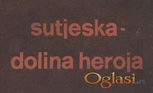 Sutjeska, 1943. bitka, ranjenici, Tito, Jugoslavija