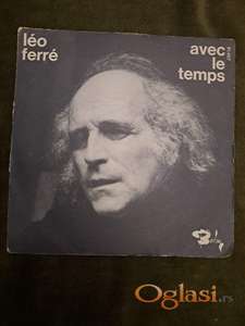 Leo Ferre, Avec le temps/L'adieu. 45 obrtaja. Cena:1999 dinara. Tel. 060-5858153